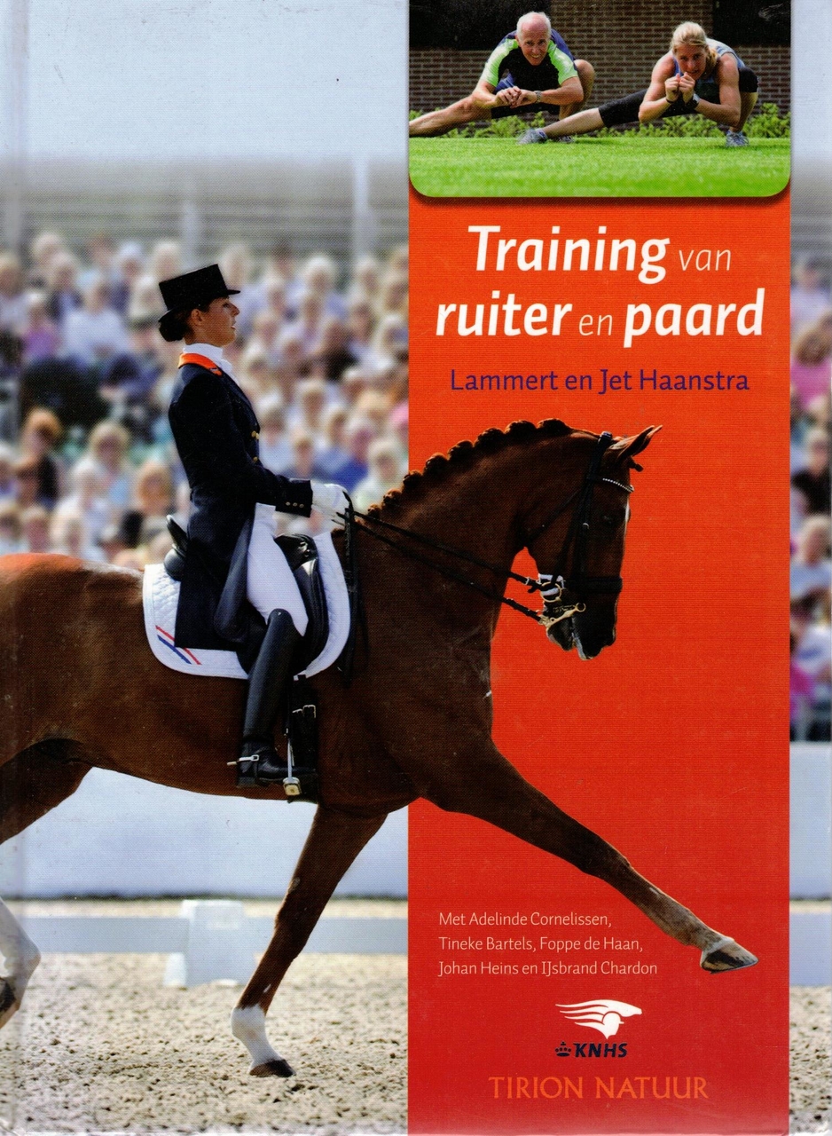 De schuld geven huurder Standaard Paarden-boeken.nl | Training van Ruiter en Paard, Lammert en Jet Haanstra |  9789052108704 - paarden-boeken.nl