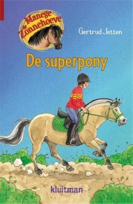 Manege de Zonnehoeve - De superpony - Nieuwstaat