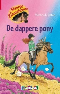 Manege de Zonnehoeve - De dappere pony - Nieuwstaat