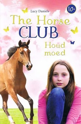 The Horse Club - Houd moed - 2e-hands in goede staat