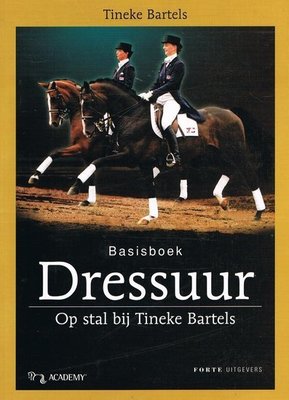 Basisboek Dressuur - Op stal bij Tineke Bartels - 2e-hands in goede staat