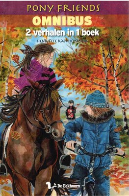 Pony Friends Omnibus - 2 verhalen in 1 boek - Een vreselijk geheim / Een bijzonder cadeau! - Hardcover / 2e-hands in goede staat