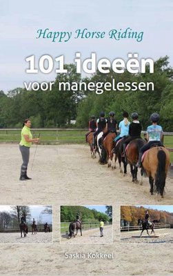 101 ideeën voor manegelessen Happy horse riding - Nieuwstaat