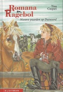Romana en Ragebol - Nieuwe paarden op Duinoord - 2e-hands in goede staat
