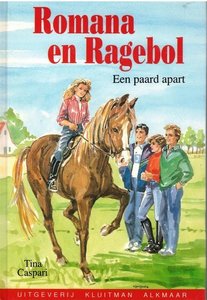 Romana en Ragebol - Een paard apart - 2e-hands in goede staat / Versie 2