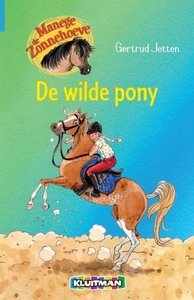 Manege de Zonnehoeve - De wilde pony - Nieuwstaat
